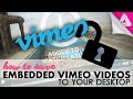 How To Save An Embedded Vimeo Video To Your Computer
