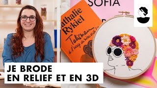 Bande annonce: Je brode en relief et en 3D