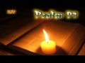 (19) Psalm 91 - The Lord will reign forever, your God, O Zion, to all generations. Praise the Lord!