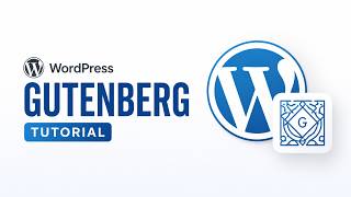 WordPress Gutenberg Tutorial 2026 | Beginner Friendly