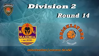 Atlasbasket - Div 2_Round 14 - MAXIMIA vs BRICKLAYERS