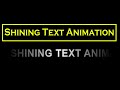 Shining Text Animation Effects using HTML and CSS