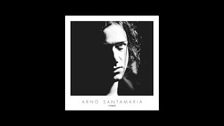 Arno Santamaria - Jure moi