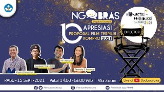 Ngobras Apresiasi 10 Proposal Film Terpilih Kompro Film 2021