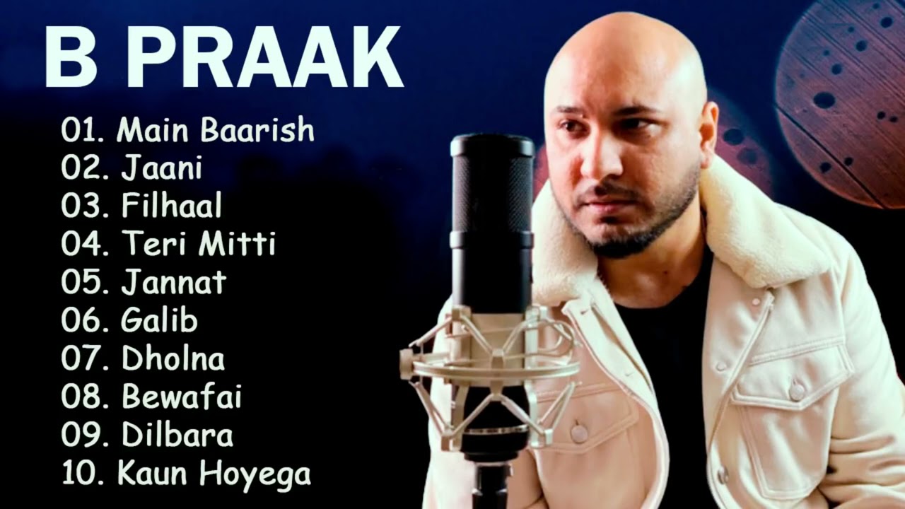 B Praak All Songs 2021- Best Of B Praak - Audio Jukebox - Latest ...