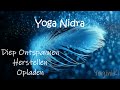 Yoga Nidra Meditatie || 22 Minuten || Nederlands || Deep Relax || Ontspanning || Rust || YoginiKi