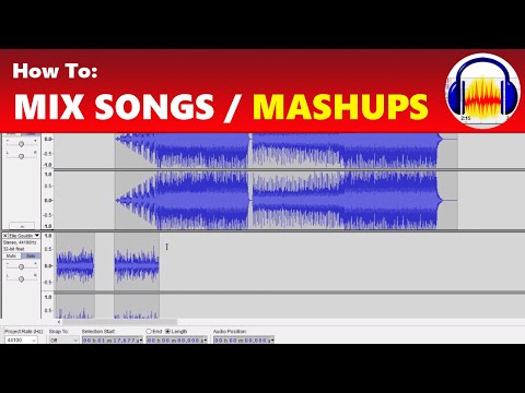 How To: Mix Songs and Create Music Mashups in Audacity How To: Mix Songs and Create Music Mashups in Audacity