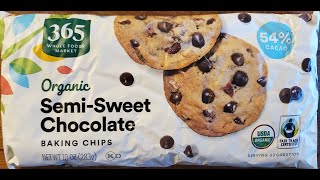 Whole Foods Market 365 Organic 54% Semi-Sweet Chocolate Baking Chips Review