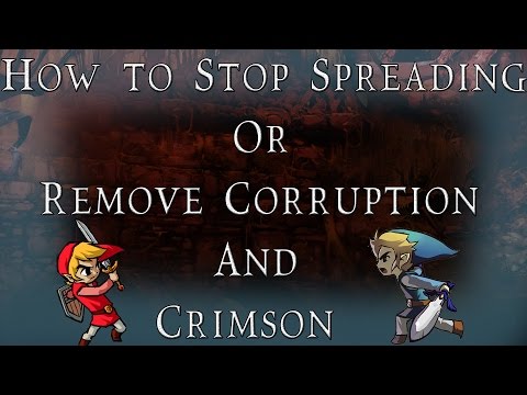 (Updated!) Terraria: How to stop spreading or remove corruption and Crimson (Bluelink) (Updated!) Terraria: How to stop spreading or remove corruption and Crimson (Bluelink)
