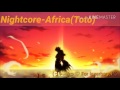 Nightcore - Africa (Toto)