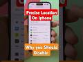 Why You Should Disable Precise Location on iPhone #trending #howto #tips #shorts