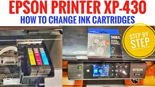 HOW TO INSTALL / Change INK PRINTER CARTRIDGE EPSON XP-430 ink 288