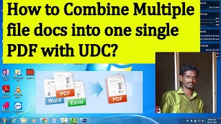 How to Combine Multiple file docs into one single PDF? - With Universal Document Converter