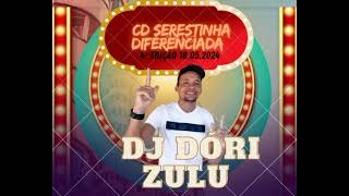 CD ao vivo serestinha diferenciada,DJ Dóri zulu 18.05.2024