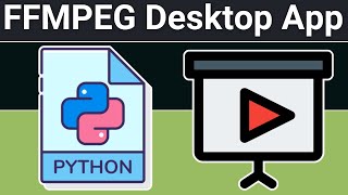 Python 3 FFMPEG Project to Build Bulk Video Converter With ProgressBar GUI Desktop App