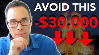 Warning: My $30,000 Mistake Could Cost You $100,000+