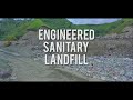 Rehabilitated Open Dumpsite & New Engineered Sanitary Landfill