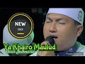 Ya Khairo Maulud Versi Indonesia || Bhenning Sokarajjeh || Son comel