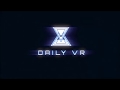 DailyVR: How to solve the DailyVR blank browser issue (workaround)