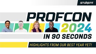 ProfCon 2024 in 90 Seconds: Highlights from Our Best Year Yet!