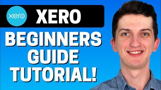 How To Use Xero | Xero For Beginners | Xero Accounting Software Tutorial (2023)
