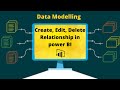 How to Create, Edit, Delete relationship in Data Modelling - Power BI | Power BI tutorial |