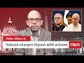 Archbishop Viganò charged with schism: Last week in the Church with John Allen Jr.