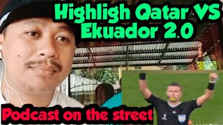 Highlight Qatar VS Ekuador