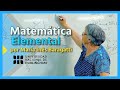 MATEMÁTICA ELEMENTAL, por Lic. M. I. Baragatti - UNAHUR - Parte 1 de 2