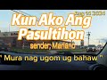 Kun Ako Ang Pasultihon. 