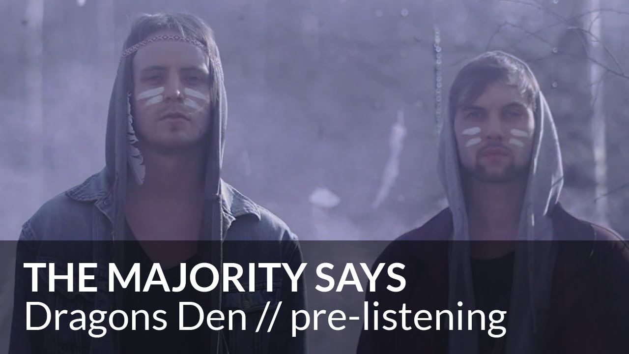 The Majority Says Dragons Den Video Pre Listening Pt 4 Youtube