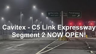 Cavitex C5 Link segment 2 NOW OPEN! - 06.23.2024 6PM - Night drive