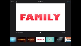 iMovie | Family Trailer Template