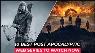Top 10 Best Post Apocalyptic Series On Netflix, Amazon Prime, HBO MAX | Best Sur