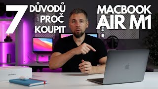 7 Důvodů proč si koupit Macbook Air M1 | 4K