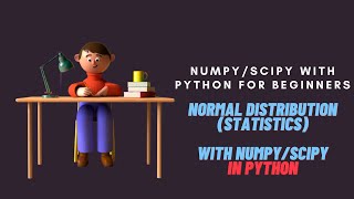 Numpy with Python Tutorial for Beginners | Normal Distribution with Numpy in Python