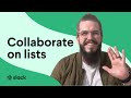 How to collaborate and share lists in Slack