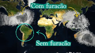 Por que Não Existem grandes Furacões na América do Sul?