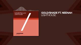 Gold/Shade - Lighthouse (Official audio)