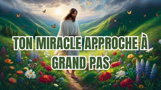 Ton miracle approche  | Dieu dit | Message de bénédictions de Dieu | Message de Dieu |