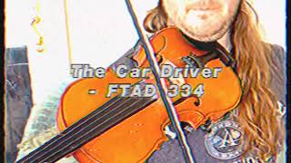 Fiddle Tune A Day #334 - “The Car Driver”