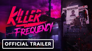 Killer Frequency - Official Gameplay Trailer | IGN Fan Fest 2023