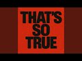 That's So True (Techno)