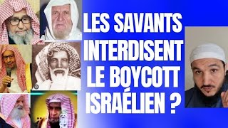 LES SAVANTS ONT ILS RÉELLEMENT INTERDIT LE BOYCOTT DES PRODUITS ISRAÉLIENS ?