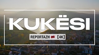 KUKES, ALBANIA 🇦🇱 Reportazhi mbi Qytetin e Kukesit 😍❤️【4K】(English Subtitles)