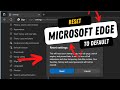 How to Reset Microsoft Edge to Default in Windows 11
