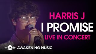 Harris J - I Promise (Live In Concert)