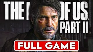 THE LAST OF US 2 Gameplay Walkthrough Part 1 FULL GAME [1080p HD PS4 PRO] - No Commentary