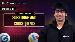 Codeforces 1200 Rated Training Sessions | Problem 16: Substring and Subsequence