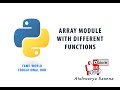 #23 - Array Module with different Functions - Python Programming